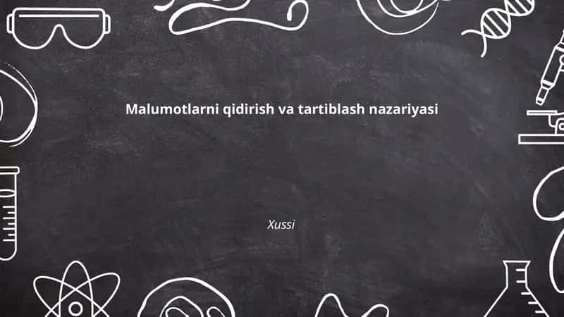 Malumotlarni qidirish va tartiblash nazariyasi