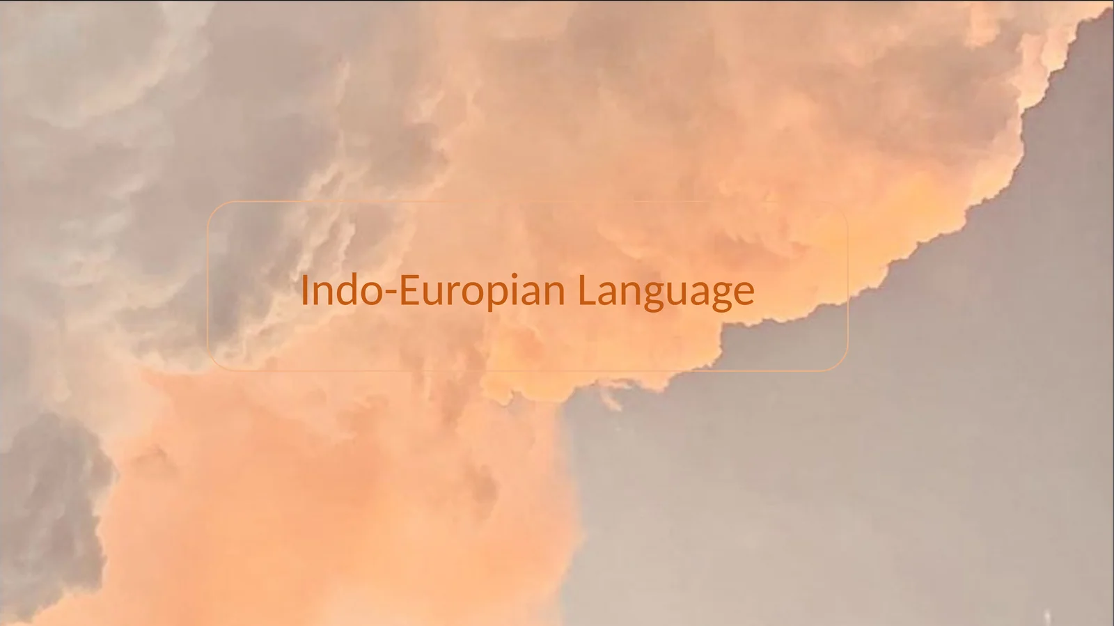 Indo-EuropianLanguage