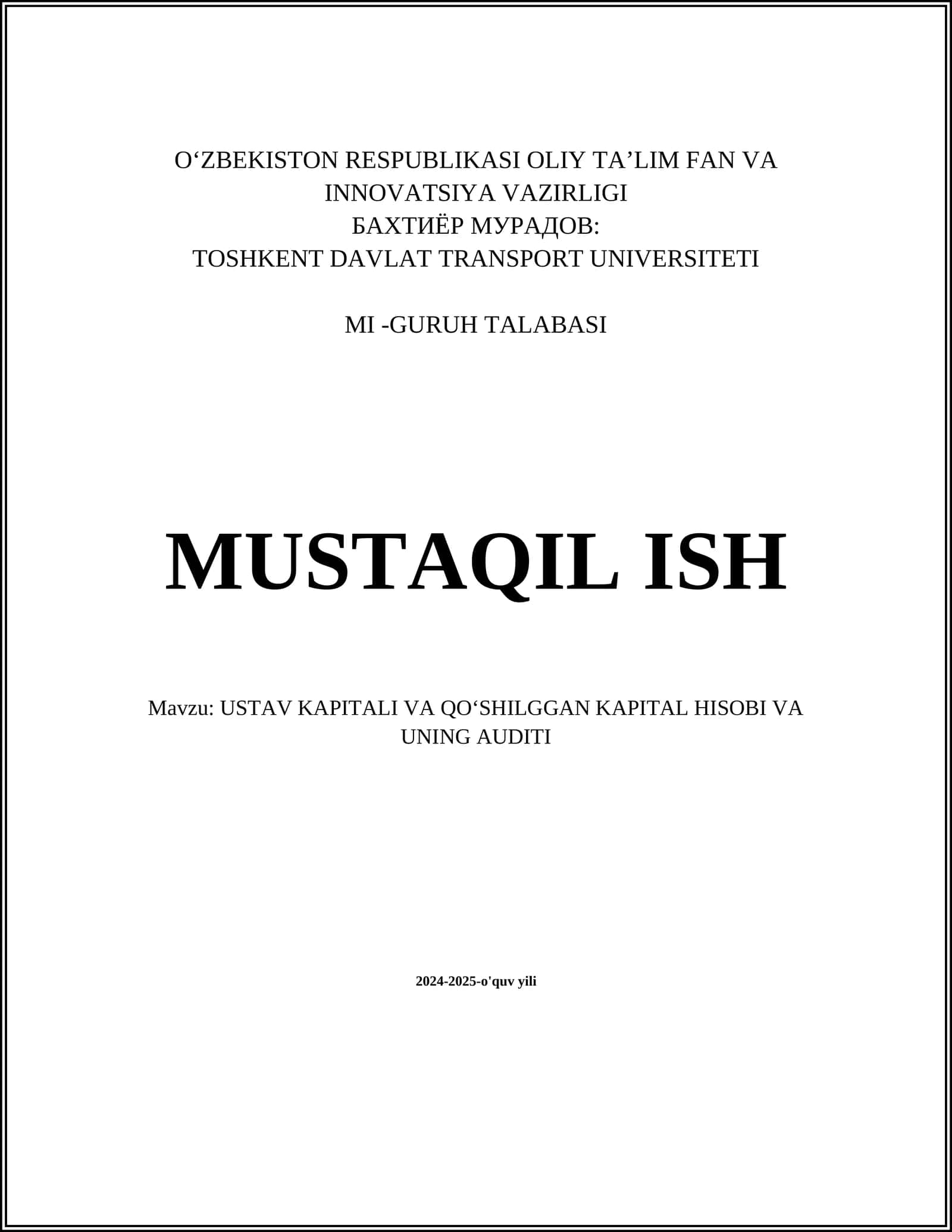 USTAV KAPITALI VA QO‘SHILGGAN KAPITAL HISOBI VA UNING AUDITI