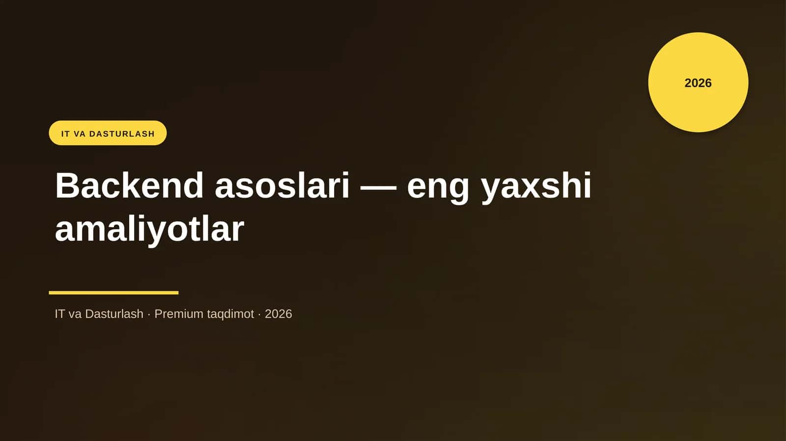 Backend asoslari — eng yaxshi amaliyotlar