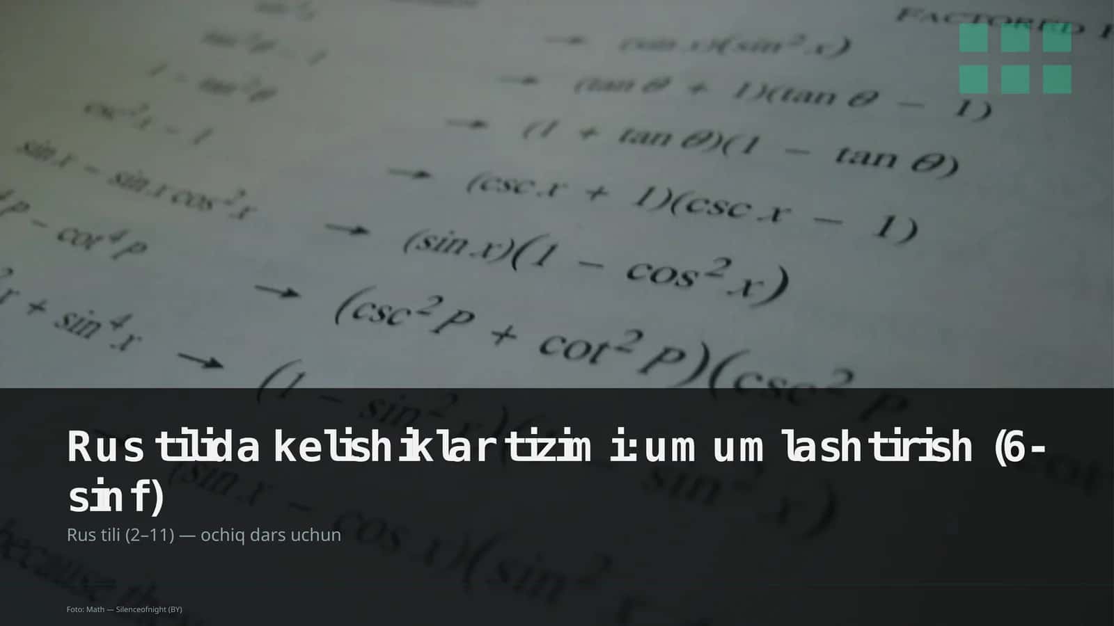 Rus tilida kelishiklar tizimi: umumlashtirish (6-sinf)