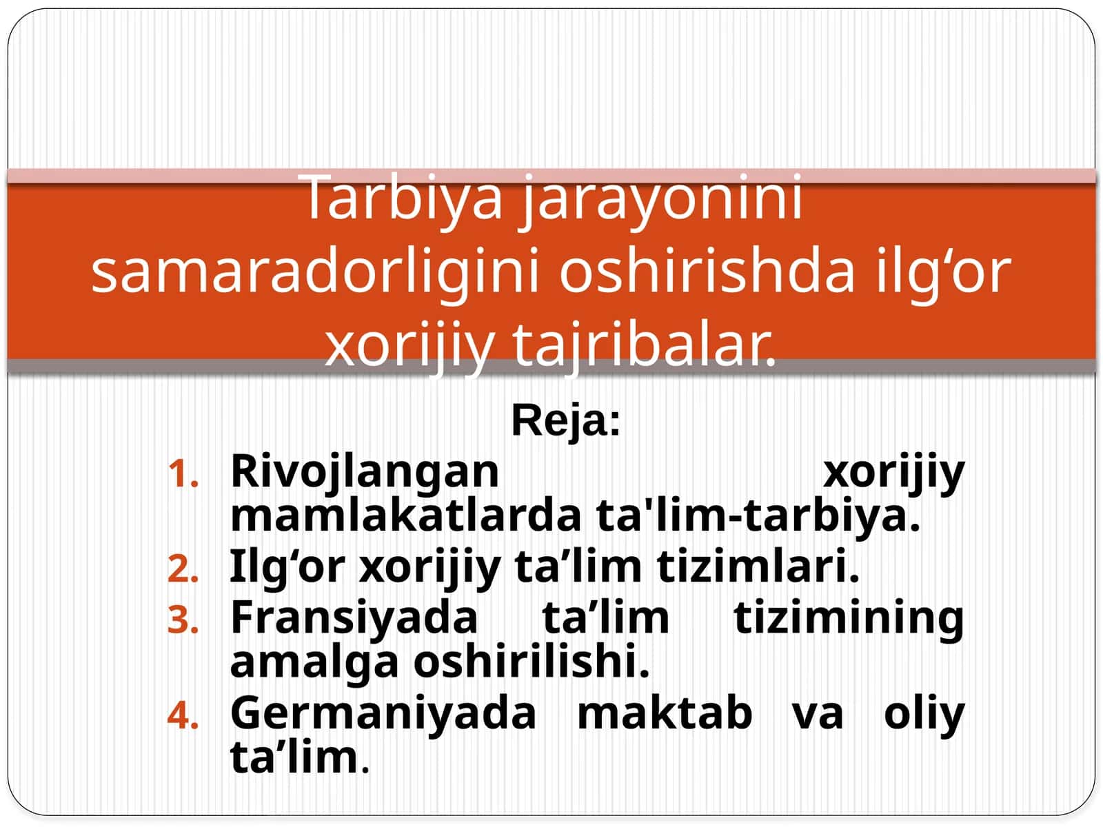 Yurt chog'ida ta'lim berishda qamrab olgan metodiklar