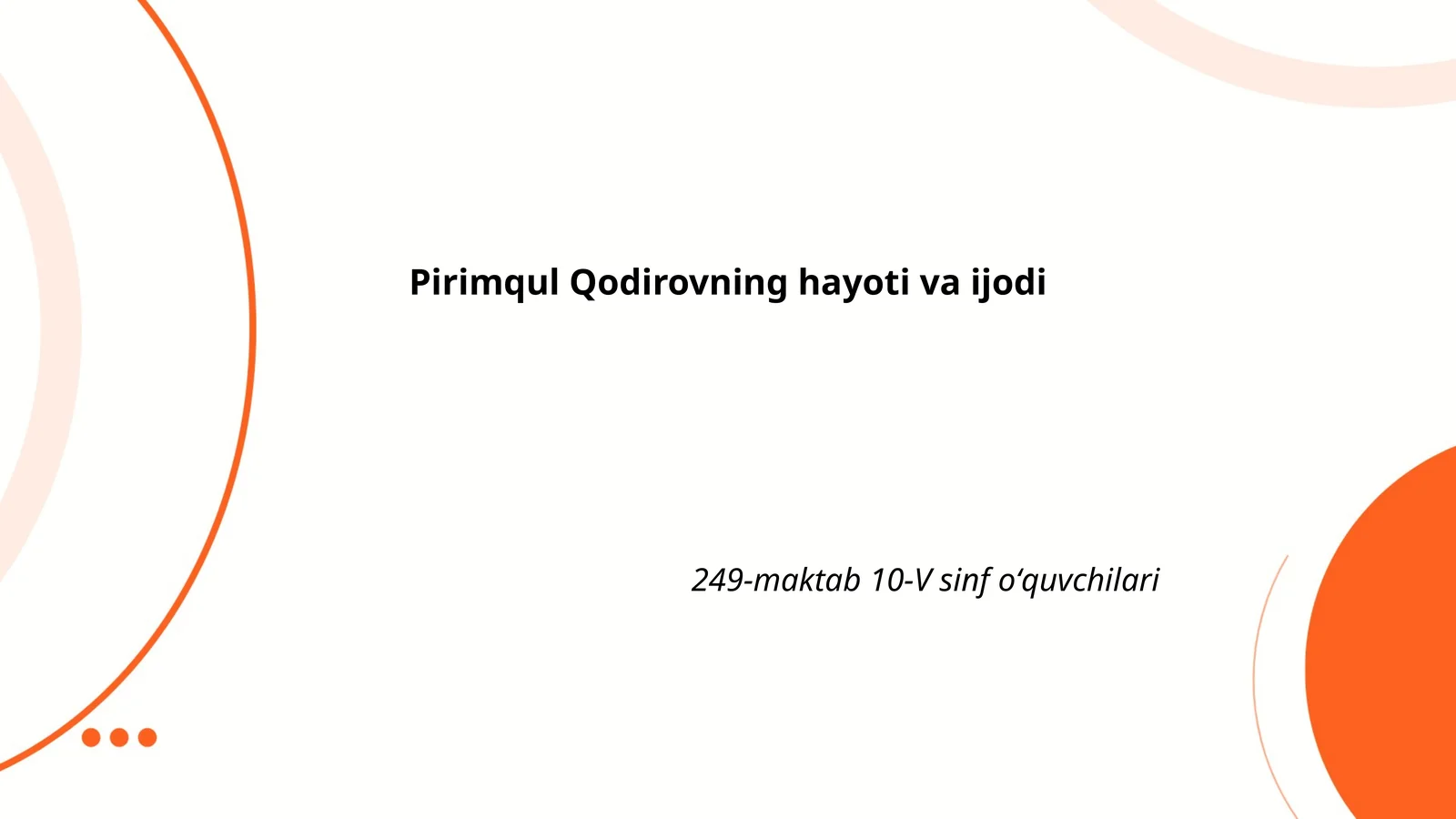 Pirimqul Qodirovning hayoti va ijodi