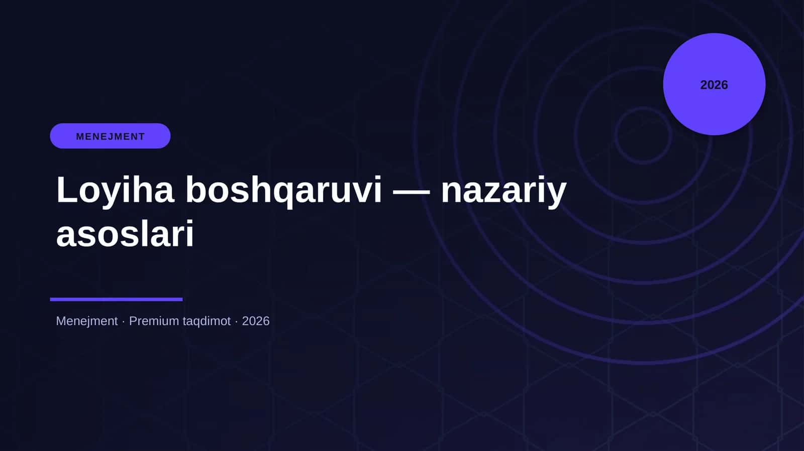 Loyiha boshqaruvi — nazariy asoslari