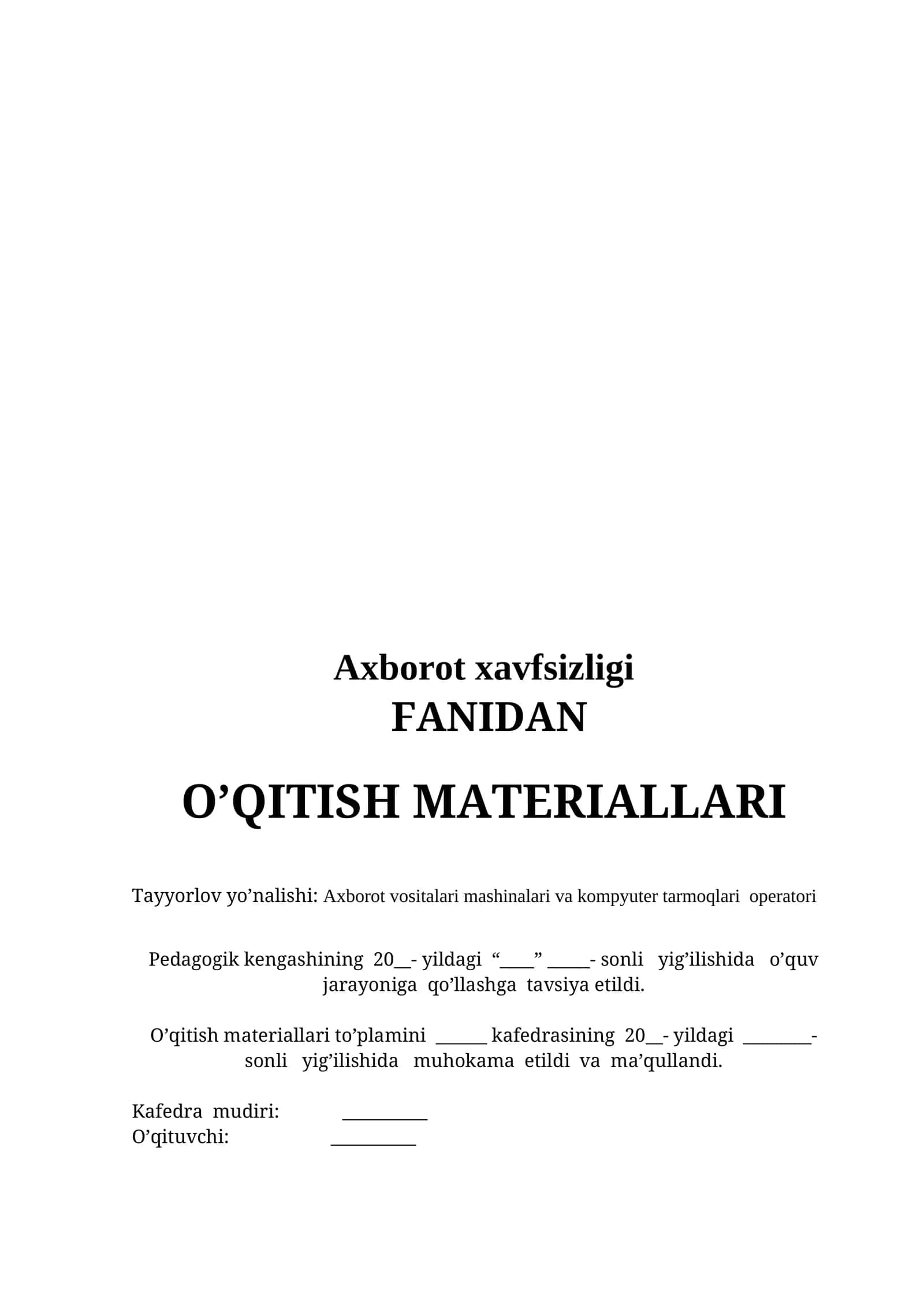 Axborot xavfsizligi FANIDAN O’QITISH MATERIALLARI