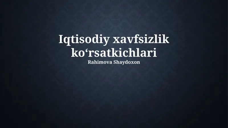 Iqtisodiy xavfsizlik koʻrsatkichlari