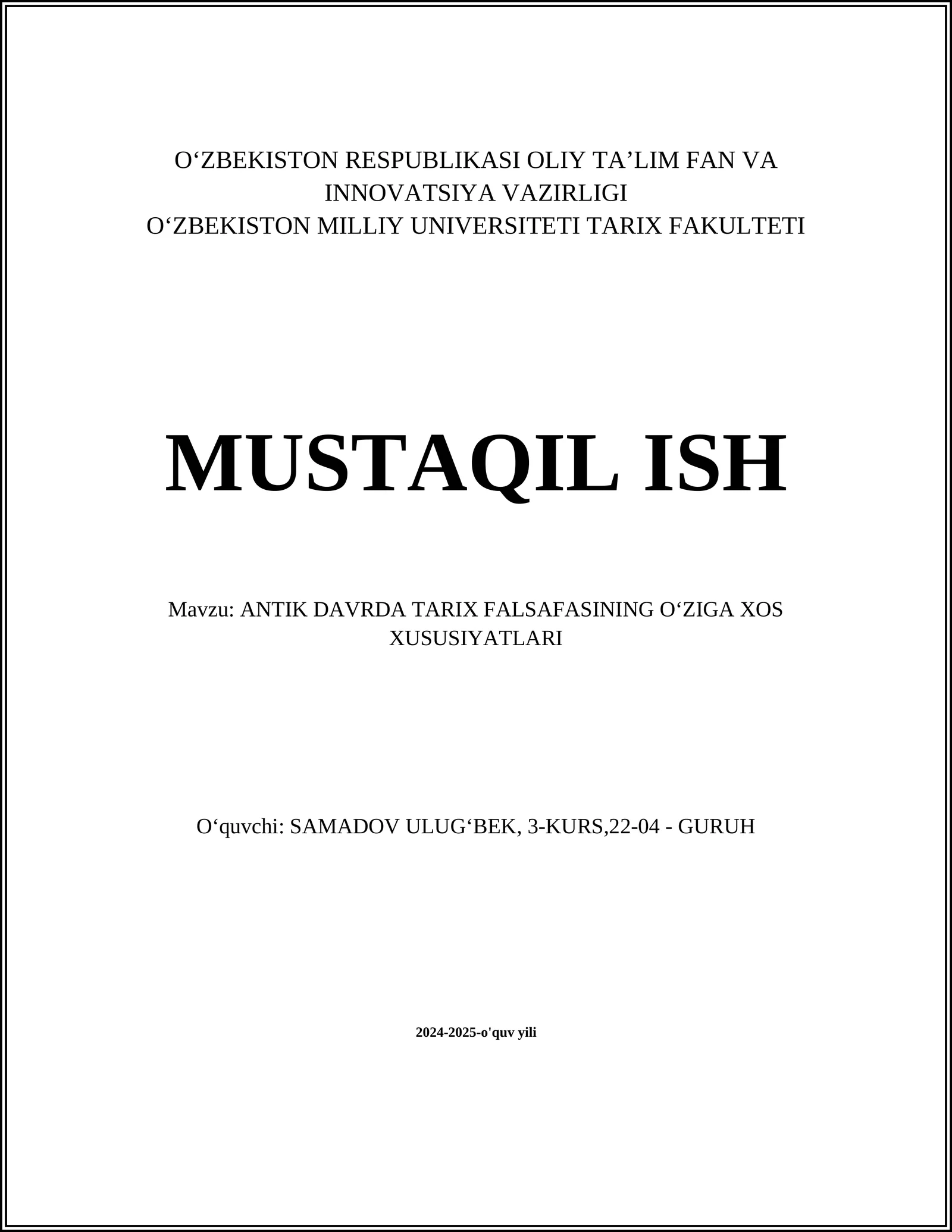 ANTIK DAVRDA TARIX FALSAFASINING OʻZIGA XOS XUSUSIYATLARI
