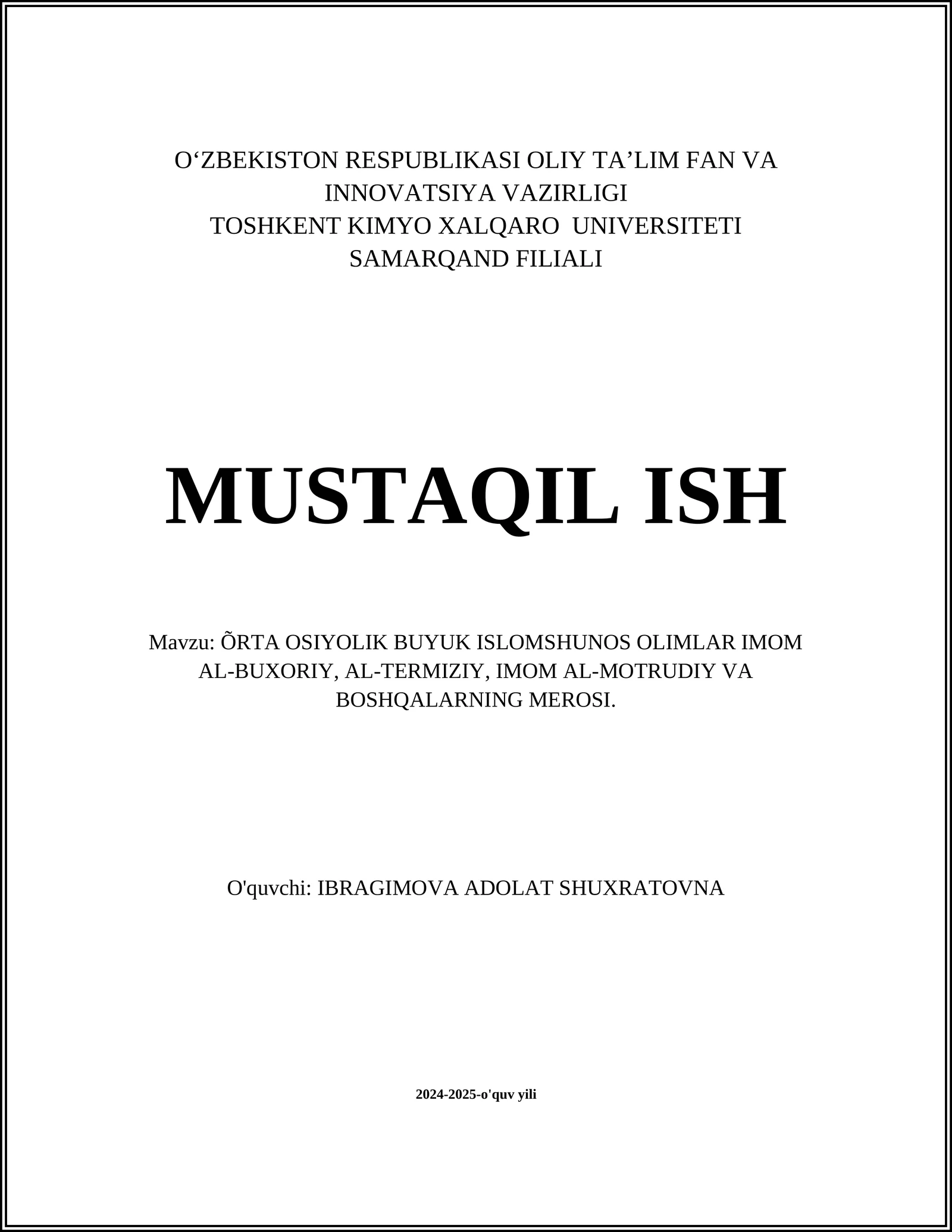 Imom al-Buxoriy hayoti va ilmiy merosi