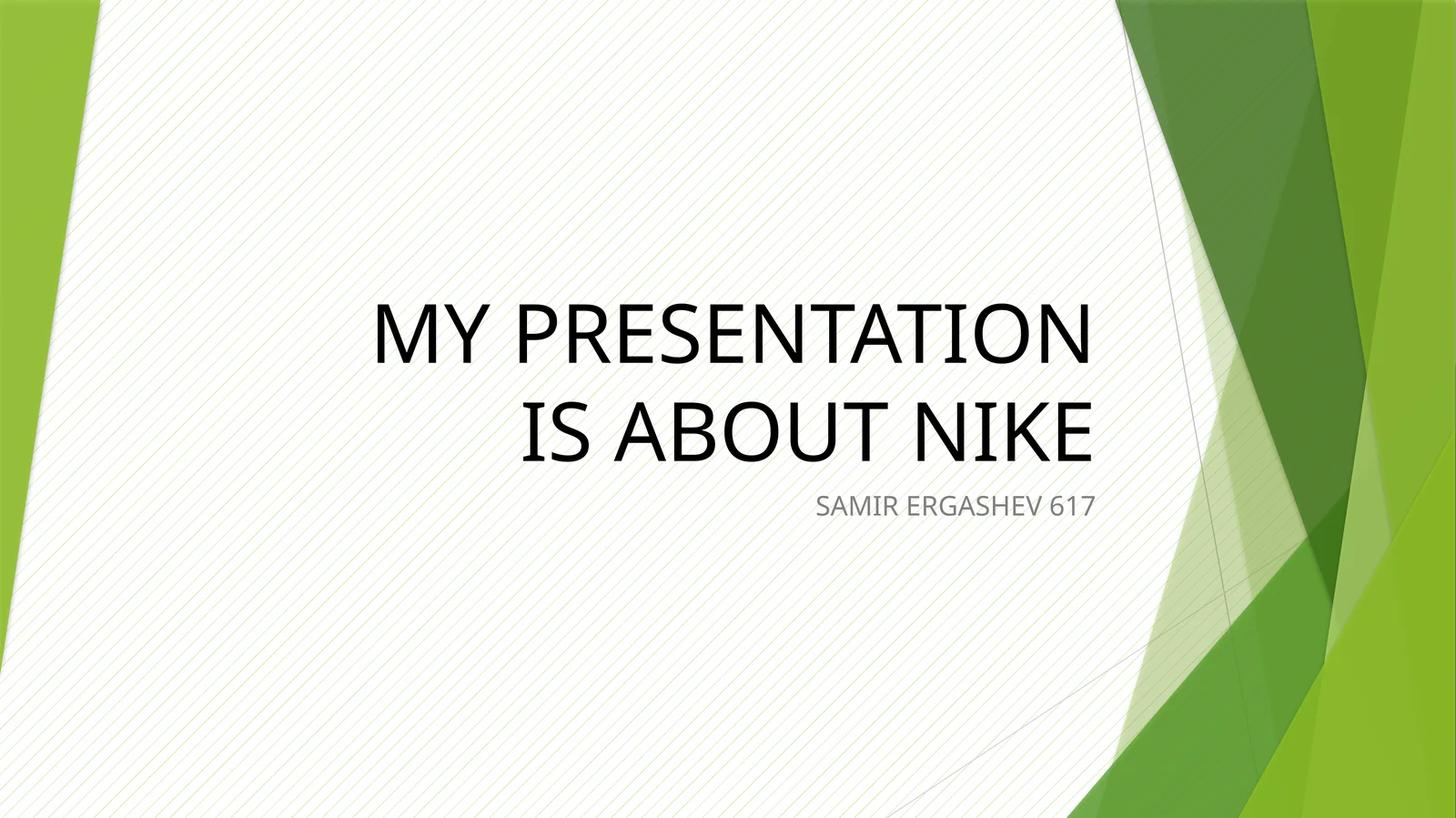 MY PRESENTATIONIS ABOUT NIKE