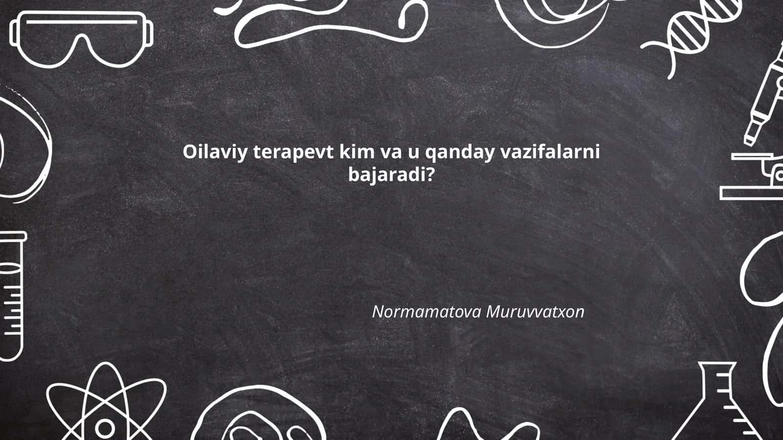Oilaviy terapevtning vazifalari