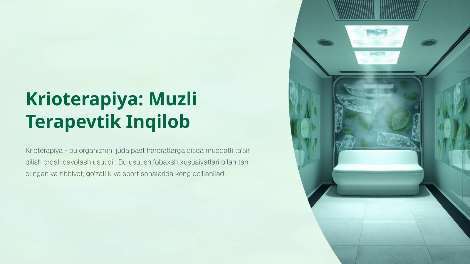 Krioterapiya: Muzli Terapevtik Inqilob