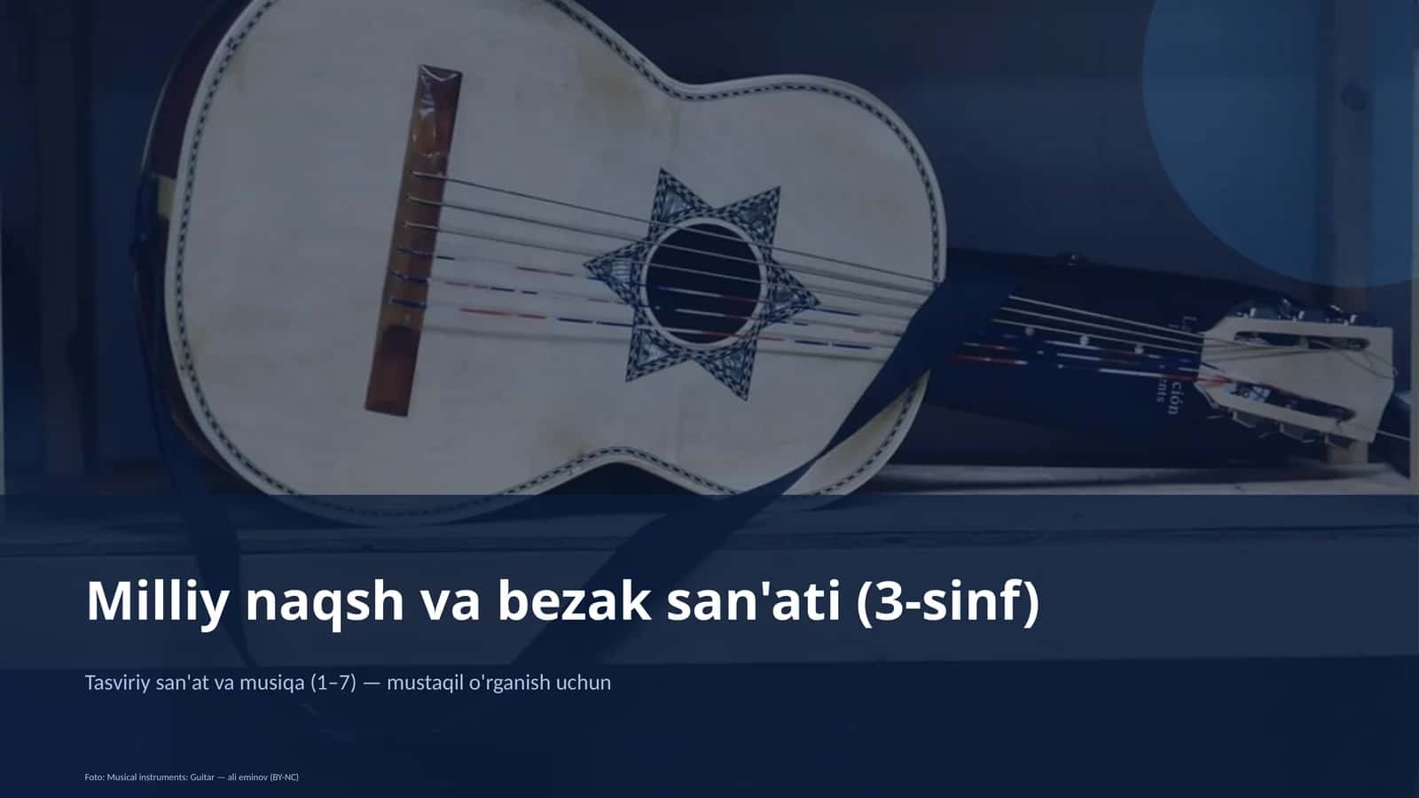 Milliy naqsh va bezak san'ati (3-sinf)