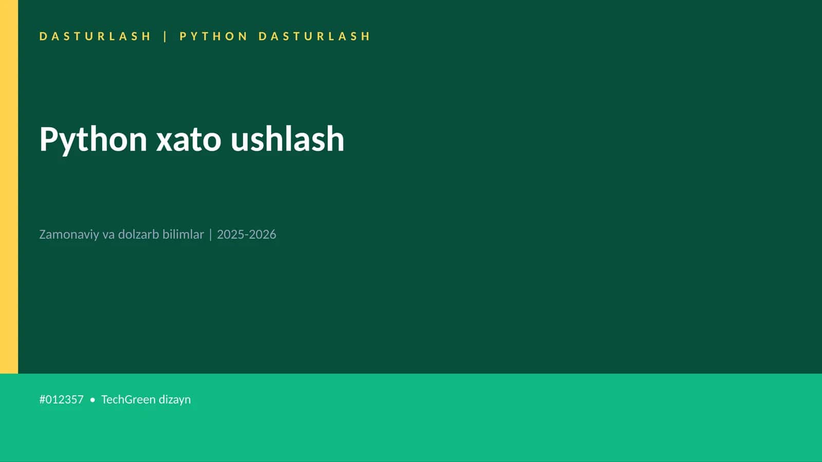 PYTHON DASTURLASH | Python xato ushlash