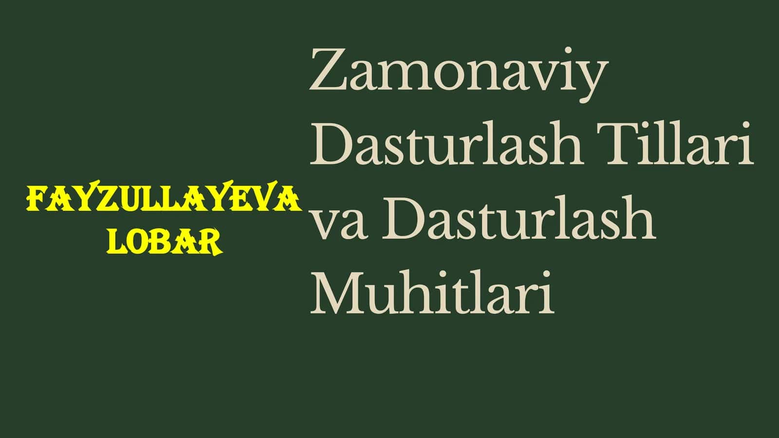 Zamonaviy Dasturlash Tillari