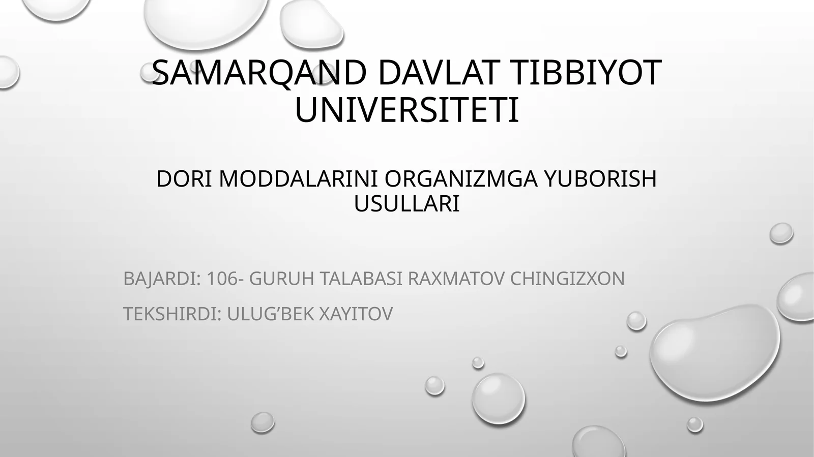 DORI MODDALARINI ORGANIZMGA YUBORISH USULLARI