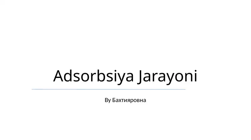 Adsorbsiya Jarayoni