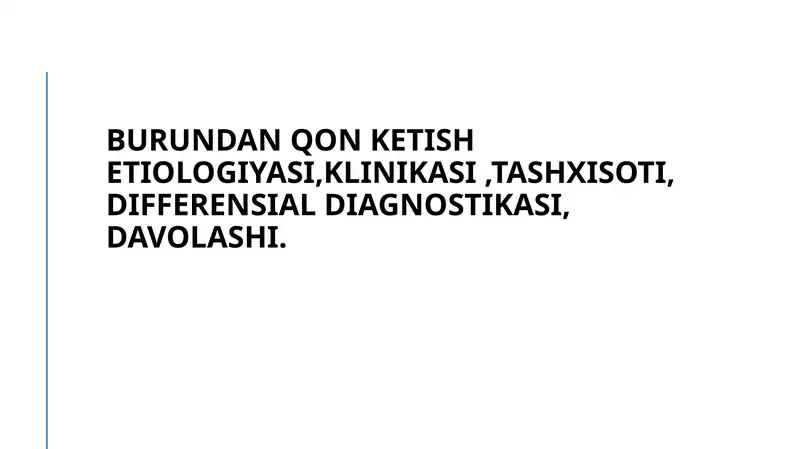 Burundan qon ketish: etiologiya, klinikasi, tashxisoti