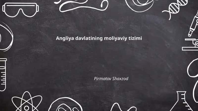 Angliya davlatining moliyaviy tizimi