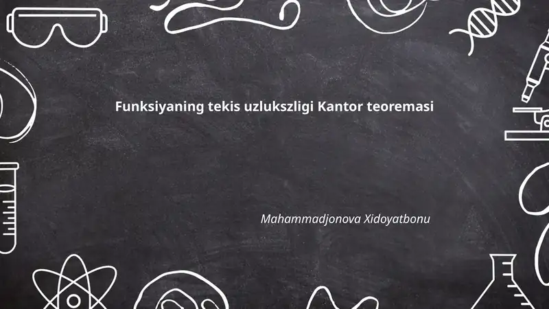 Funksiyaning tekis uzlukszligi Kantor teoremasi