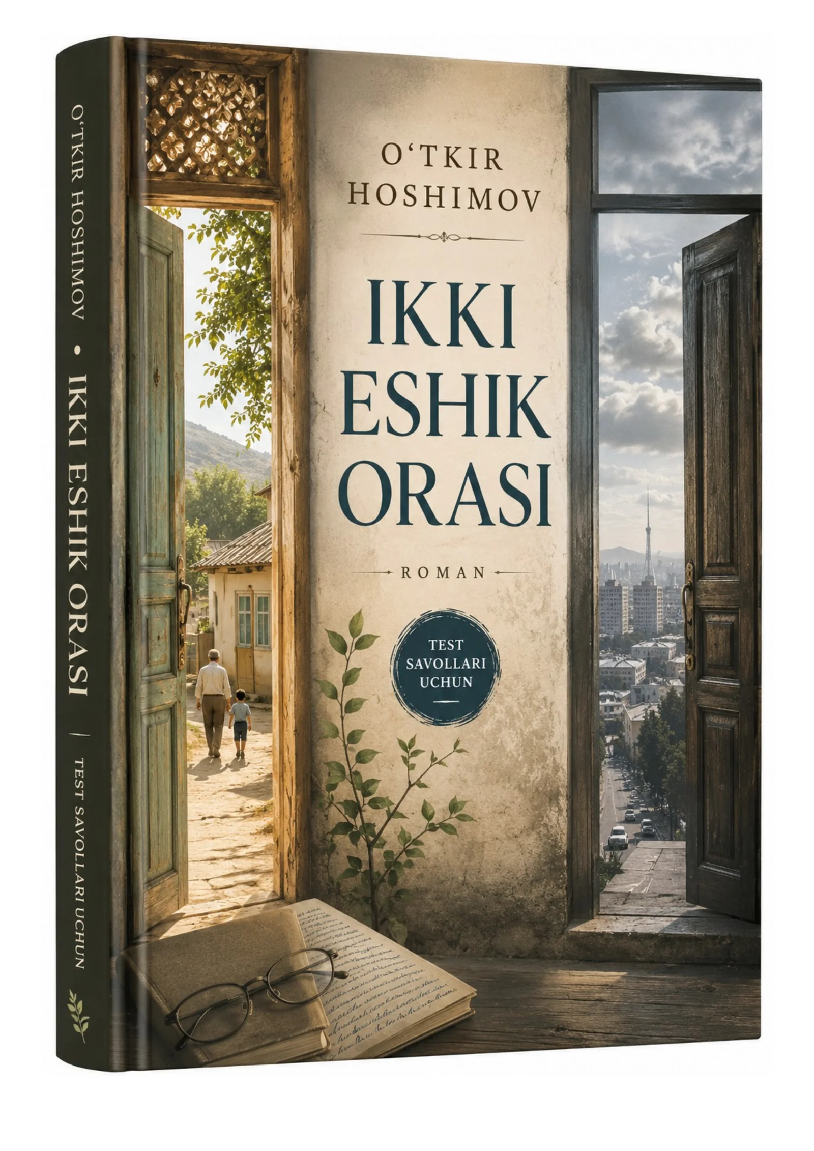 O'tkir Hoshimov - Ikki eshik orasi romani bo'yicha test savollari