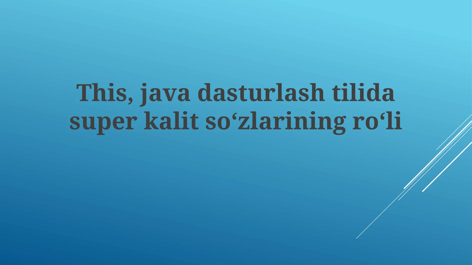 Super kalit so'zi: Ta'rif va Sintaksis