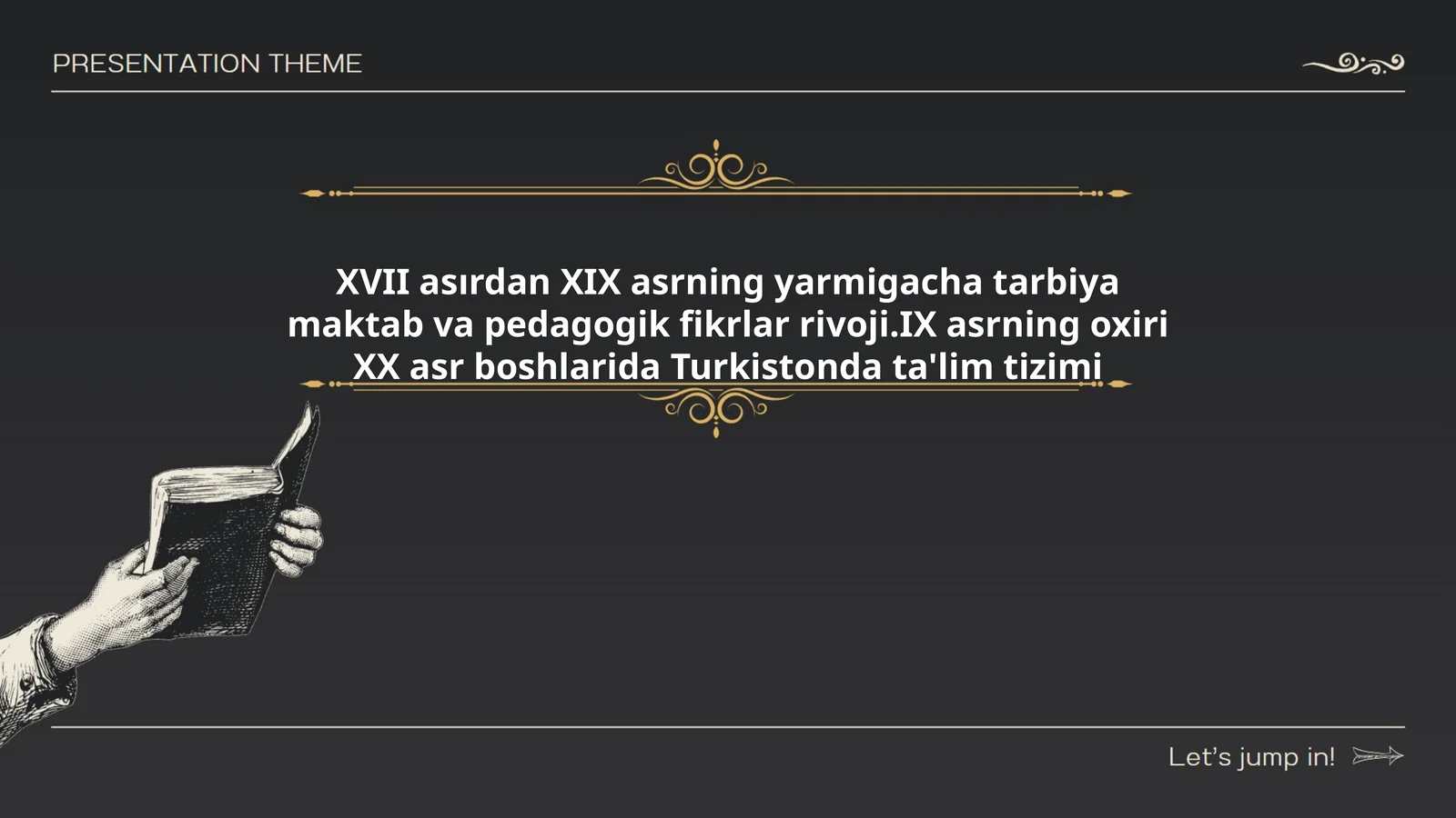 XVII asrda ta'lim va tarbiyaning umumiy xususiyatlari