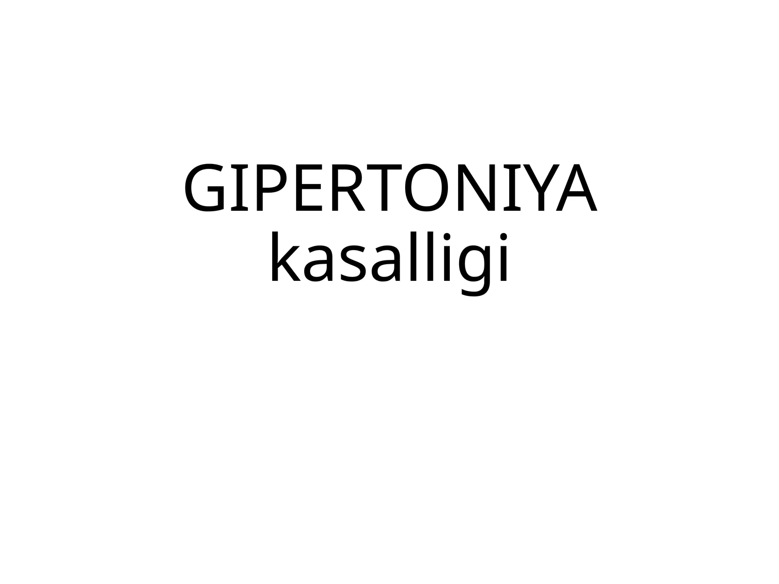 GIPERTONIYAkasalligi
