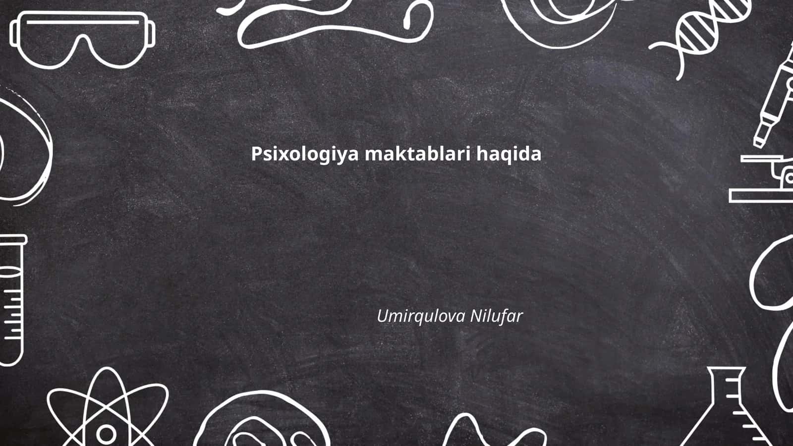 Psixologiya maktablari haqida