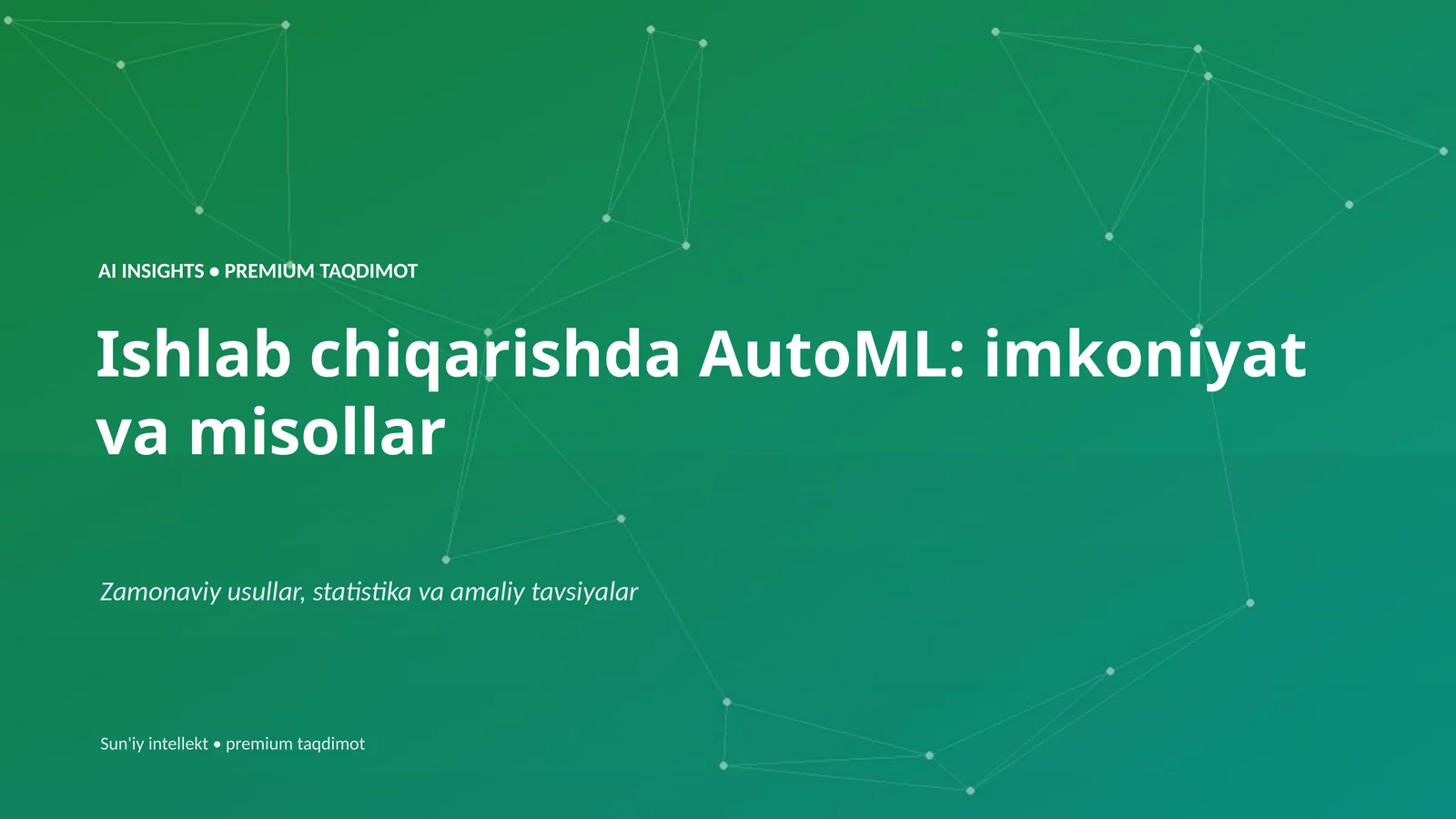 AI INSIGHTS • PREMIUM TAQDIMOT