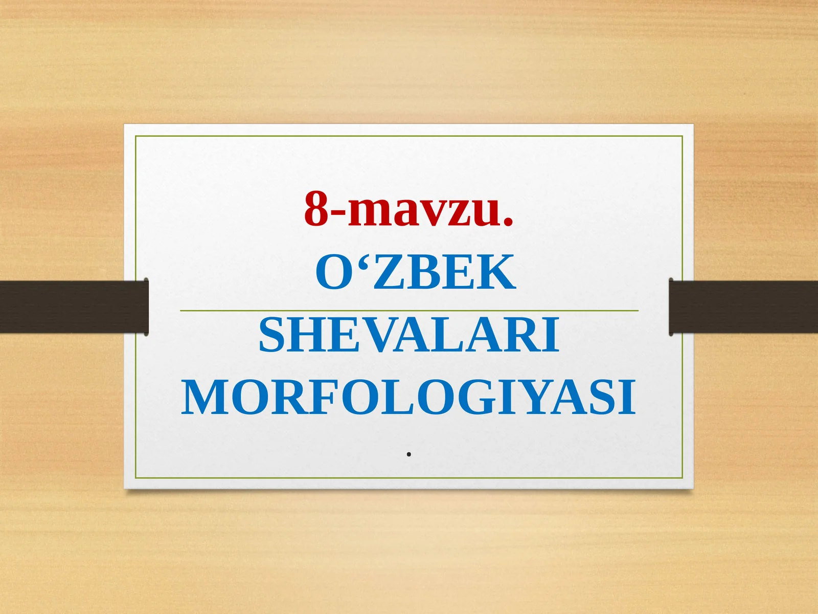O‘ZBEK SHEVALARI MORFOLOGIYASI