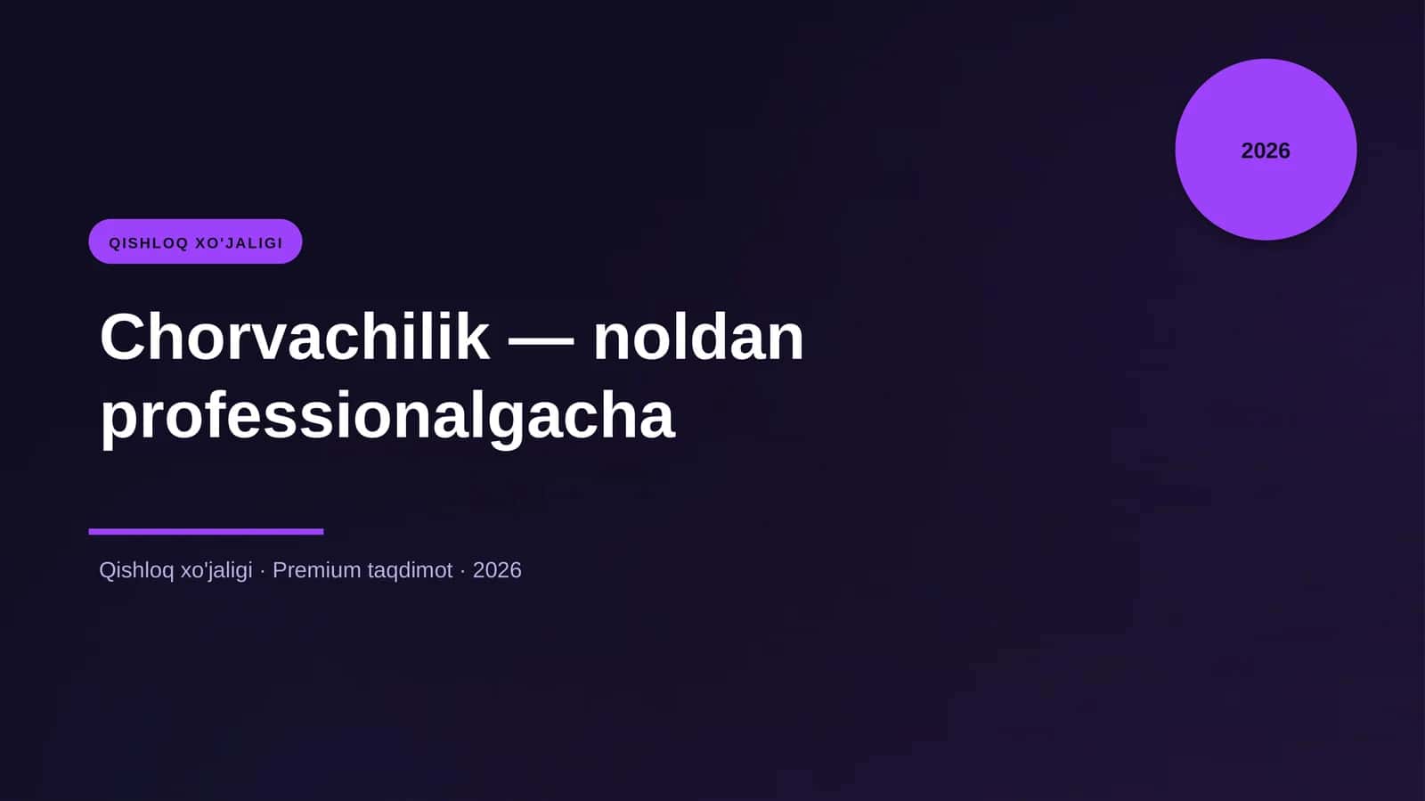 Chorvachilik — noldan professionalgacha