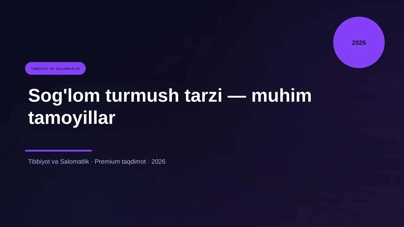 Sog'lom turmush tarzi — muhim tamoyillar