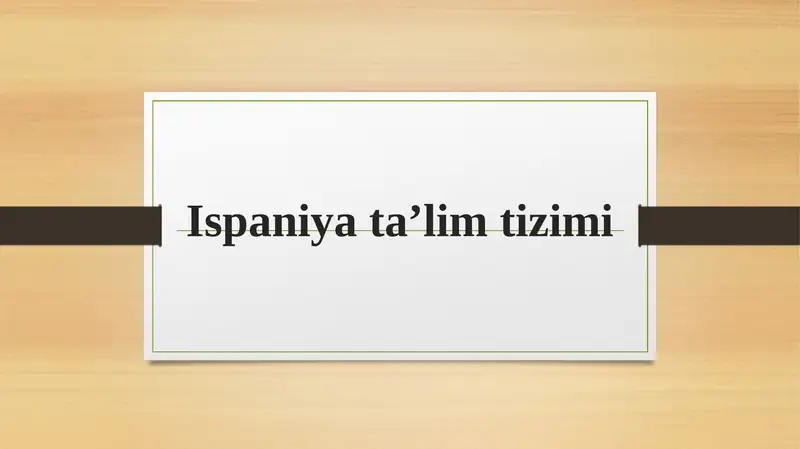 Ispaniya ta’lim tizimi