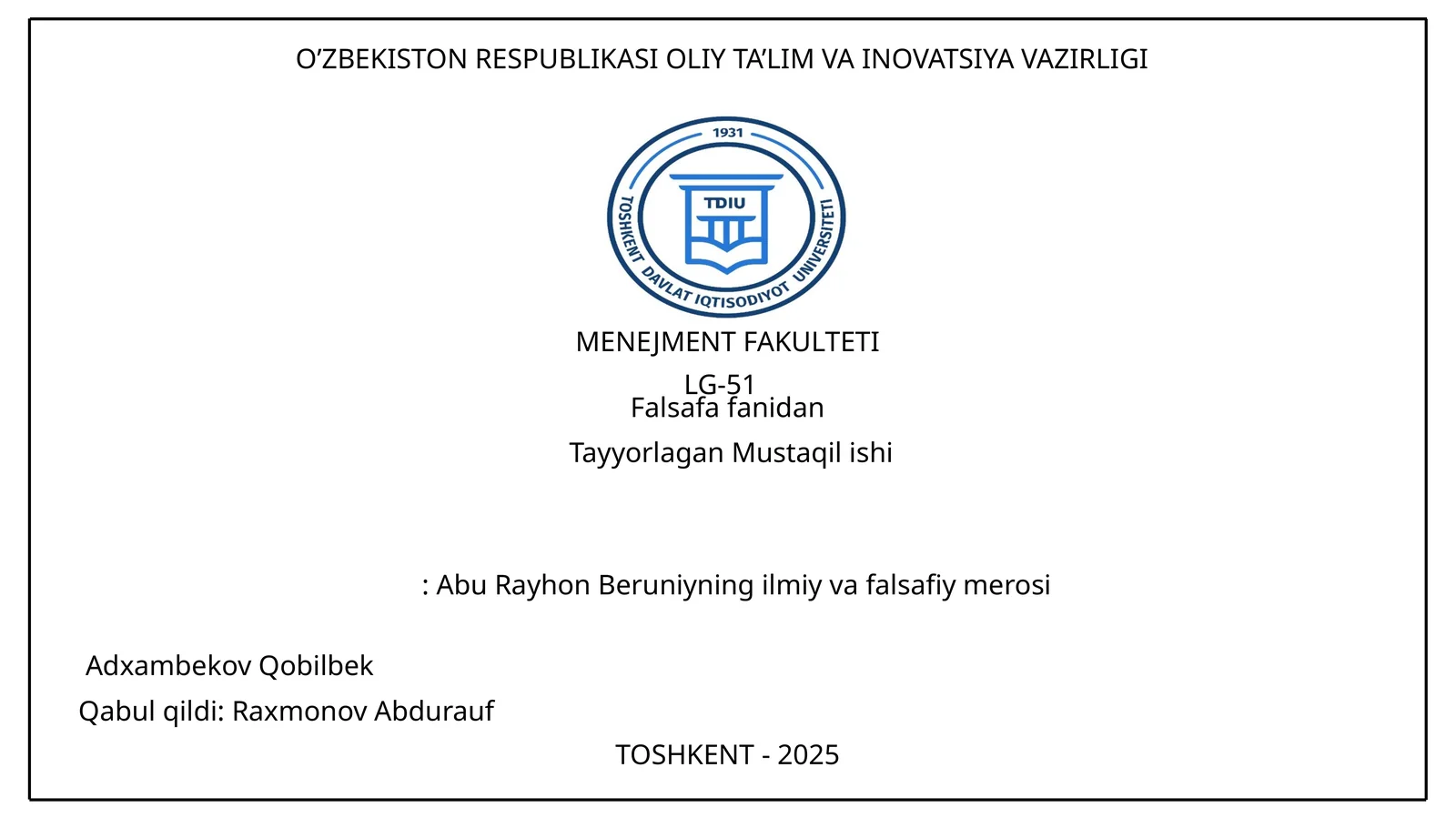 Abu Rayhon Beruniyning ilmiy va falsafiy merosi