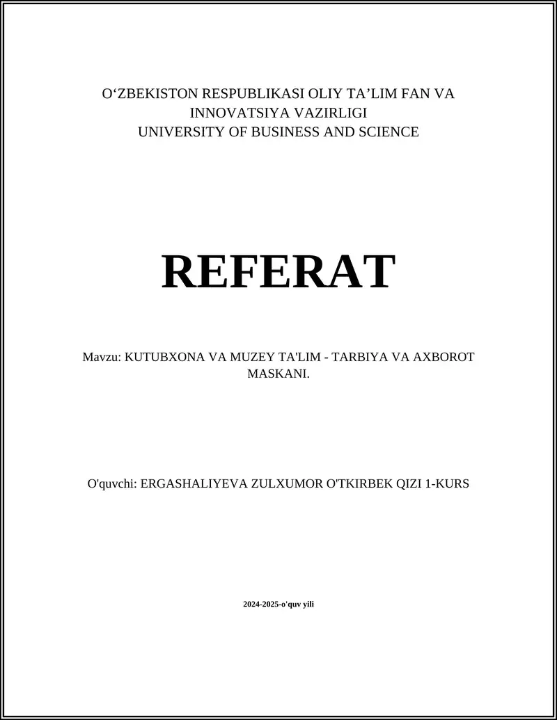 Kutubxona va muzeyning o‘quv maqsadlari