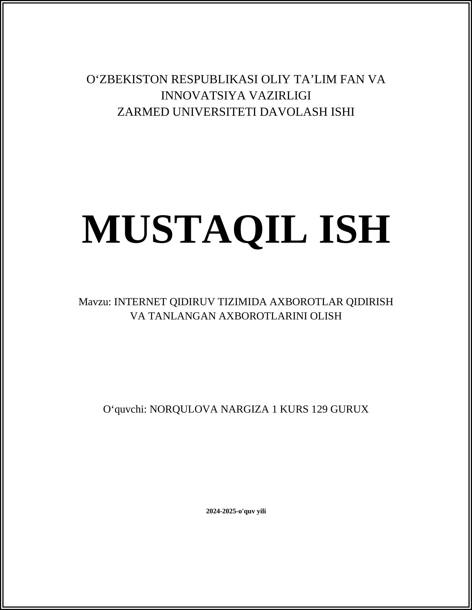 INTERNET QIDIRUV TIZIMIDA AXBOROTLAR QIDIRISH VA TANLANGAN AXBOROTLARINI OLISH