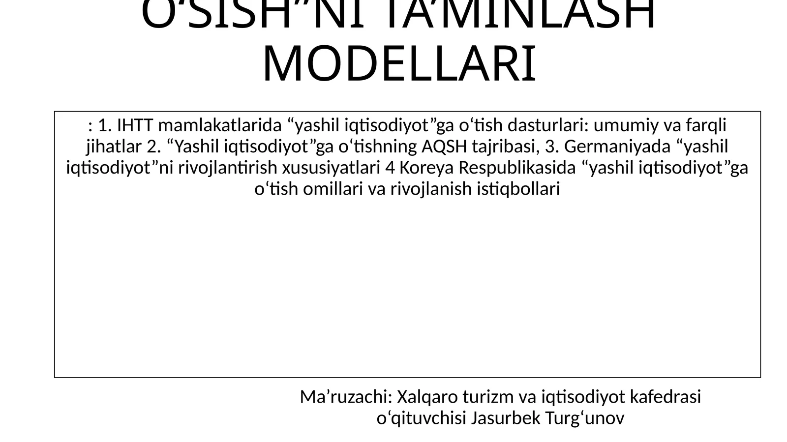 YASHIL O‘SISHNI TA’MINLASH MODELLARI