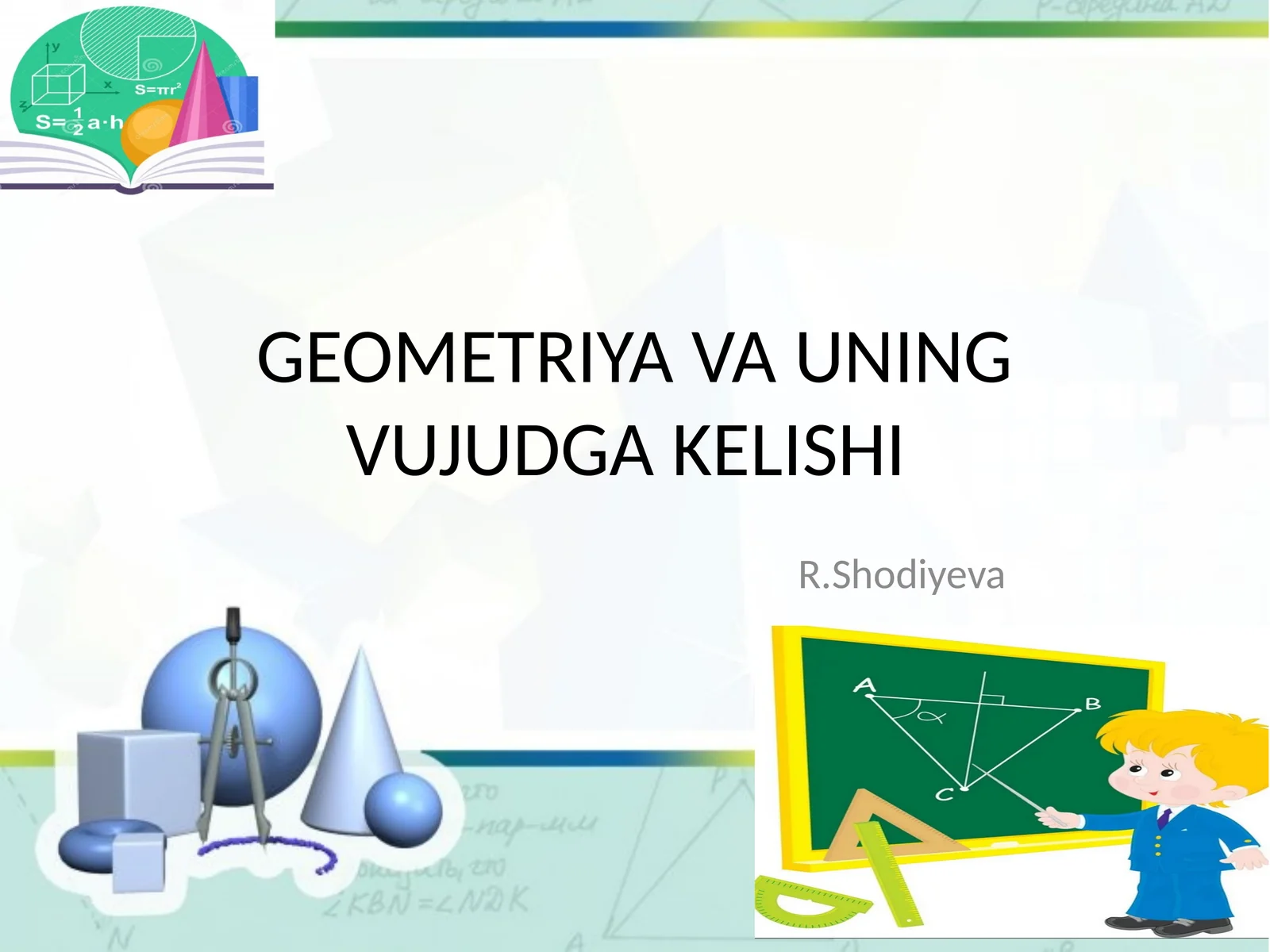 GEOMETRIYA VA UNING VUJUDGA KELISHI