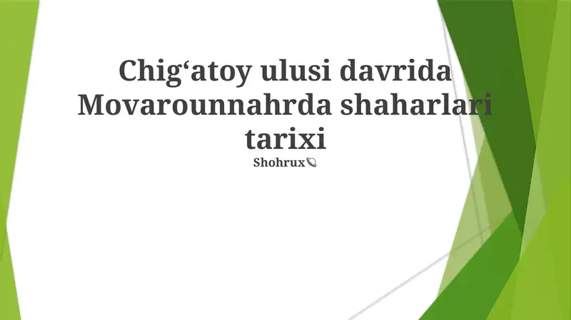Chigʻatoy ulusi davrida Movarounnahrda shaharlari tarixi