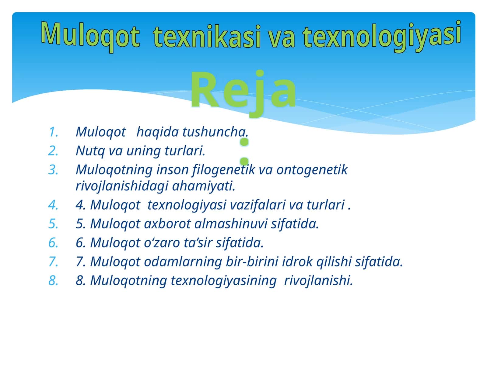 Muloqot texnikasi va texnologiyasi