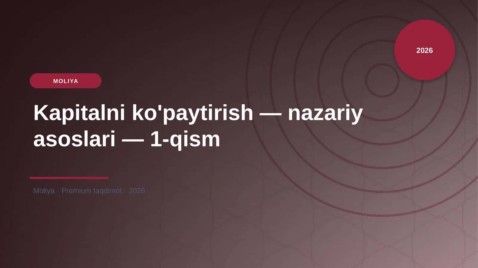 Kapitalni ko'paytirish — nazariy asoslari — 1-qism