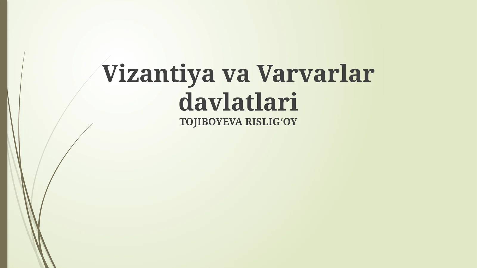 Vizantiya va Varvarlar davlatlari