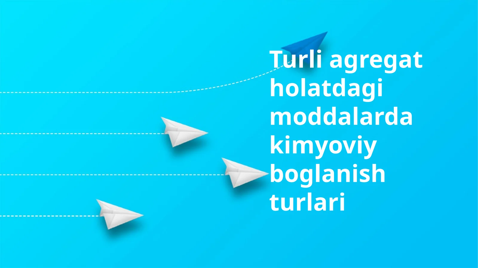 Turli agregat holatdagi moddalarda kimyoviy boglanish turlari