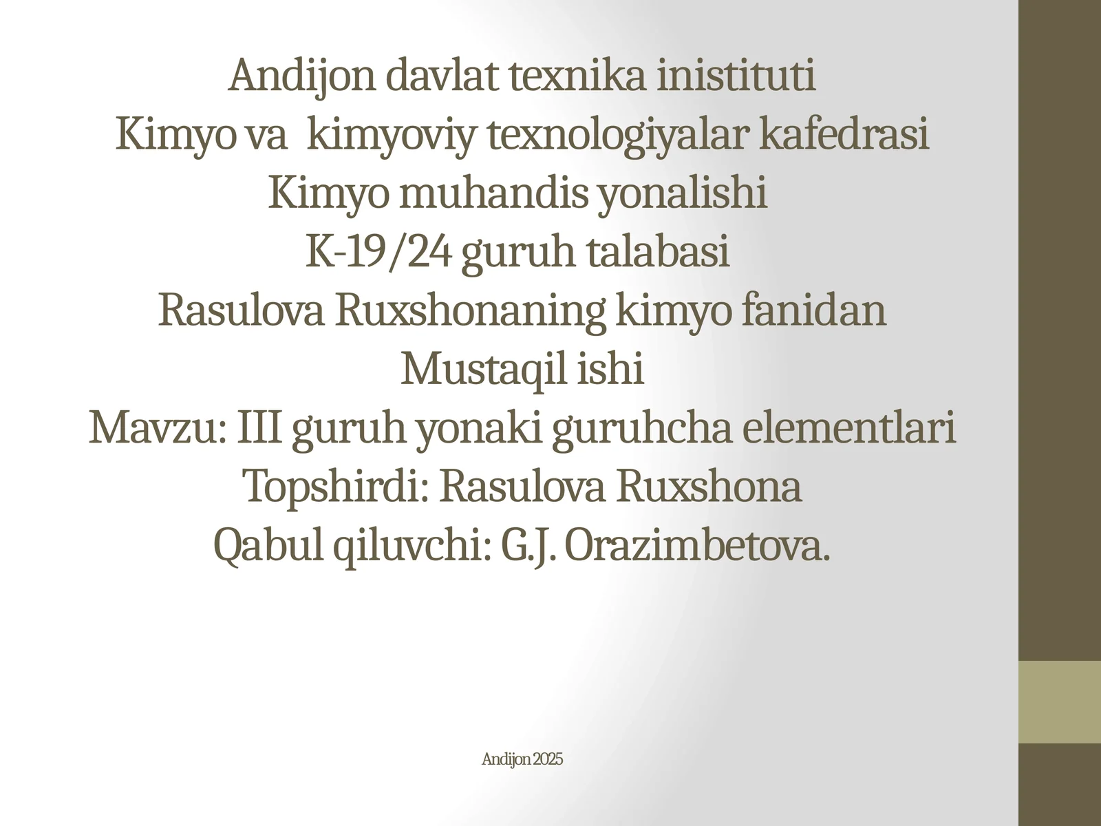 III –Guruh yonaki elementlari (Sc,Y,La,Ac)