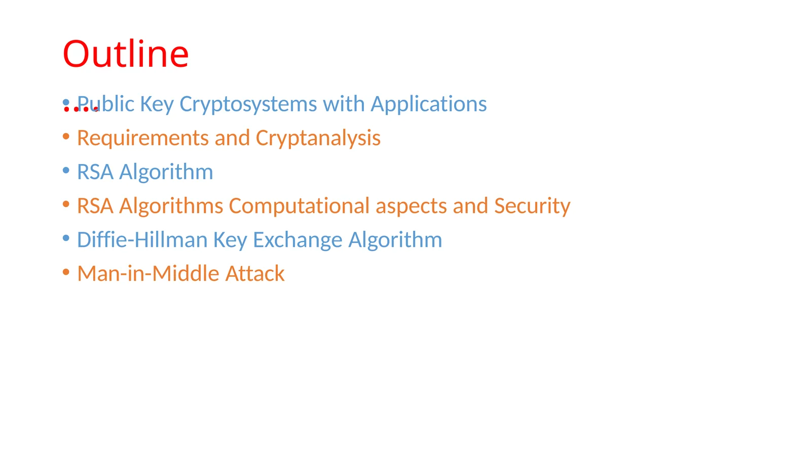 Public-Key Cryptosystem: Authentication and Secrecy