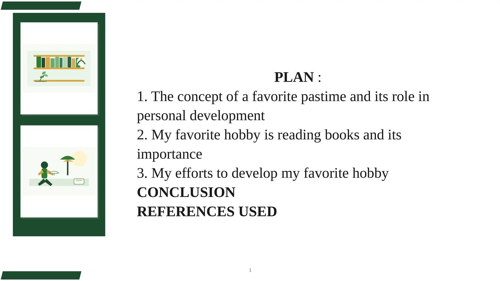 The concept of a favorite pastime and its role in personal development