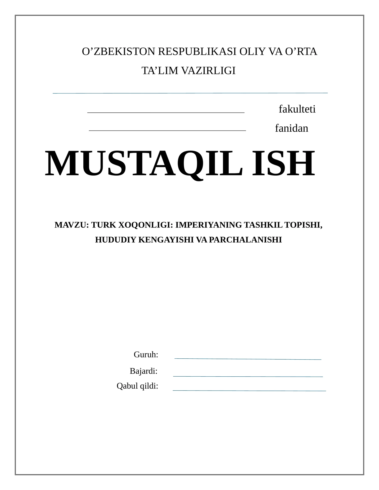 TURK XOQONLIGI: IMPERIYANING TASHKIL TOPISHI, HUDUDIY KENGAYISHI VA PARCHALANISHI