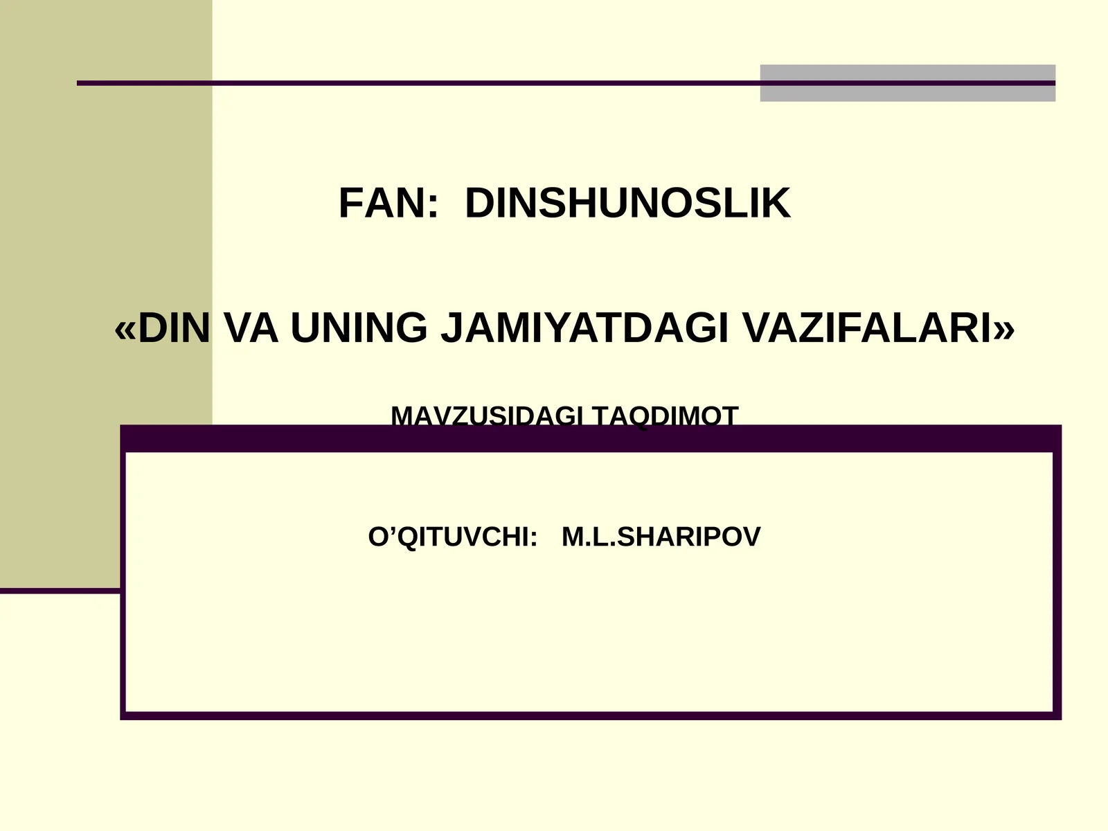 «DIN VA UNING JAMIYATDAGI VAZIFALARI»