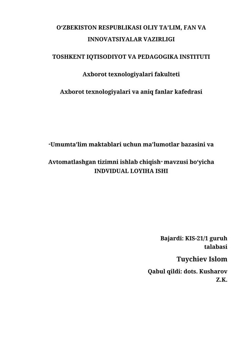 Umumta’lim maktablari uchun ma’lumotlar bazasini va Avtomatlashgan tizimni ishlab chiqish