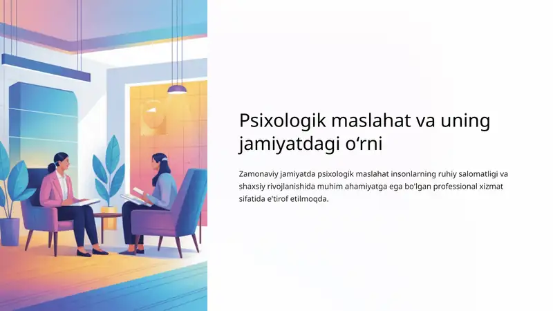 Psixologik maslahat va uning jamiyatdagi o‘rni